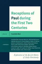 Book cover of Receptions of Paul during the First Two Centuries by František Ábel