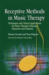 Book cover of Receptive Methods in Music Therapy by Susan B Wesely