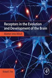 Book cover of Receptors in the Evolution and Development of the Brain by Richard E. Fine MD