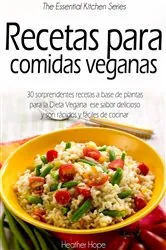 Book cover of Recetas para comidas veganas by Heather Hope
