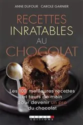 Book cover of Recettes inratables au chocolat by Anne Dufour