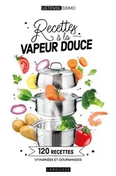 Book cover of Recettes à la vapeur douce by Collectif