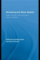 Book cover of Recharting the Black Atlantic by Annalisa Oboe