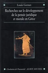 Book cover of Recherches sur le développement de la pensée juridique et morale en Grèce by Louis Gernet