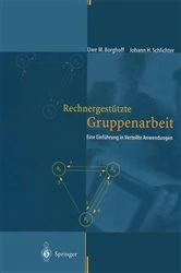 Book cover of Rechnergestützte Gruppenarbeit (2nd ed.) by Uwe M. Borghoff