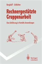 Book cover of Rechnergestützte Gruppenarbeit by Uwe Borghoff
