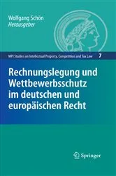 Book cover of Rechnungslegung und Wettbewerbsschutz im deutschen und europäischen Recht by Wolfgang Schön