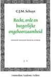 Book cover of Recht, orde en burgerlijke ongehoorzaamheid by Kees Schuyt