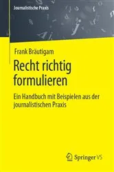 Book cover of Recht richtig formulieren by Frank Bräutigam