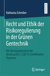 Book cover of Recht und Ethik der Risikoregulierung in der Grünen Gentechnik by Unknown