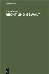 Book cover of Recht und Gewalt by E. Brodmann
