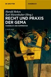 Book cover of Recht und Praxis der GEMA (3rd ed.) by Harald Heker