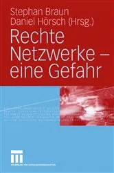 Book cover of Rechte Netzwerke — eine Gefahr by Stephan Braun