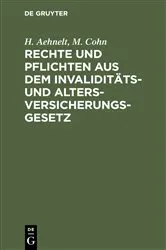 Book cover of Rechte und Pflichten aus dem Invaliditäts- und Altersversicherungs-Gesetz by H. Aehnelt