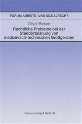 Book cover of Rechtliche Probleme bei der Standortplanung von medizinisch-technischen Großgeräten by Unknown