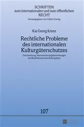 Book cover of Rechtliche Probleme des internationalen Kulturgueterschutzes by Gilbert Gornig