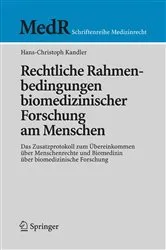 Book cover of Rechtliche Rahmenbedingungen biomedizinischer Forschung am Menschen by Unknown