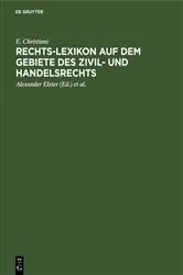 Book cover of Rechts-Lexikon auf dem Gebiete des Zivil- und Handelsrechts (4th ed.) by E. Christiani