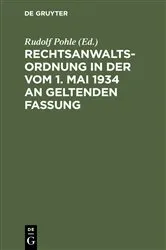 Book cover of Rechtsanwaltsordnung in der vom 1. Mai 1934 an geltenden Fassung by Rudolf Pohle