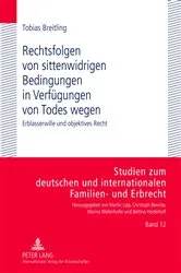 Book cover of Rechtsfolgen von sittenwidrigen Bedingungen in Verfuegungen von Todes wegen by Marina Wellenhofer