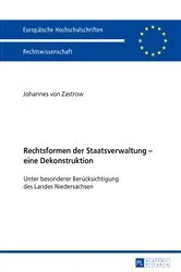 Book cover of Rechtsformen der Staatsverwaltung – eine Dekonstruktion by Johannes von Zastrow