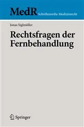 Book cover of Rechtsfragen der Fernbehandlung by Jonas Siglmüller