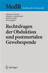 Book cover of Rechtsfragen der Obduktion und postmortalen Gewebespende by Unknown