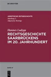 Book cover of Rechtsgeschichte Saarbrückens im 20. Jahrhundert by Hannes Ludyga