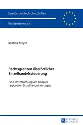 Book cover of Rechtsgrenzen ueberoertlicher Einzelhandelssteuerung by Kristina Meyer