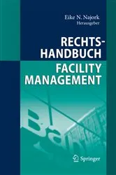 Book cover of Rechtshandbuch Facility Management by Tobias Gabriel