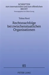 Book cover of Rechtsnachfolge bei zwischenstaatlichen Organisationen by Gilbert Gornig