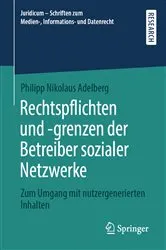Book cover of Rechtspflichten und -grenzen der Betreiber sozialer Netzwerke by Philipp Nikolaus Adelberg