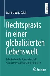 Book cover of Rechtspraxis in einer globalisierten Lebenswelt by Martina Weis-Dalal