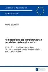 Book cover of Rechtsprobleme des fremdfinanzierten Immobilien- und Anteilserwerbs by Unknown