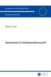 Book cover of Rechtsschutz im Schiedsverfahrensrecht by Marcel C. Löhr