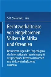 Book cover of Rechtsverhältnisse von eingeborenen Völkern in Afrika und Ozeanien by S.R. Steinmetz