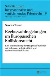 Book cover of Rechtswahlregelungen im Europaeischen Kollisionsrecht by Abbo Junker