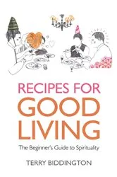 Book cover of Recipes for Good Living by Terry Biddington