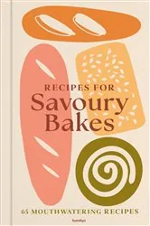 Book cover of Recipes for Savoury Baking by Hamlyn