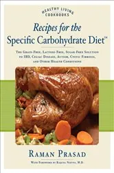 Book cover of Recipes for the Specific Carbohydrate Diet by Raman Prasad