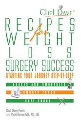 Book cover of Recipes for Weight Loss Surgery Success by Chef Dave Fouts