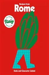 Book cover of Recipes from Rome by Katie Caldesi