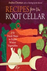 Book cover of Recipes from the Root Cellar by Andrea Chesman