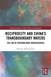 Book cover of Reciprocity and China’s Transboundary Waters by David J. Devlaeminck