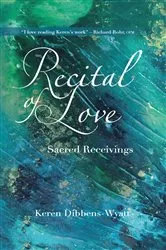 Book cover of Recital of Love by Keren Dibbens-Wyatt