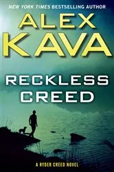 Book cover of Reckless Creed by Alex Kava