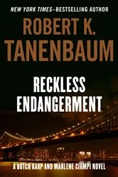 Book cover of Reckless Endangerment by Robert K. Tanenbaum
