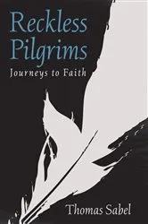 Book cover of Reckless Pilgrims by Thomas Sabel