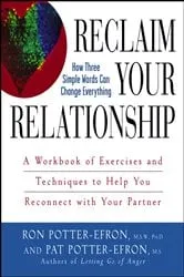 Book cover of Reclaim Your Relationship by Patricia S. Potter-Efron