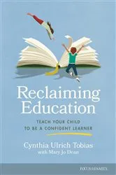 Book cover of Reclaiming Education by Cynthia Ulrich Tobias